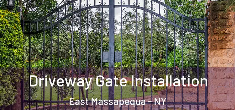 Driveway Gate Installation East Massapequa - NY