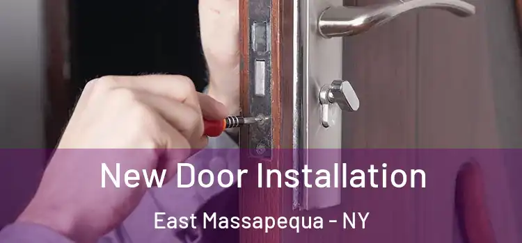 New Door Installation East Massapequa - NY