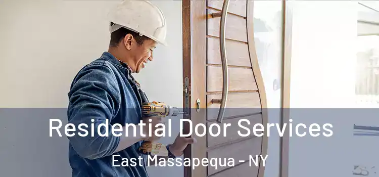 Residential Door Services East Massapequa - NY